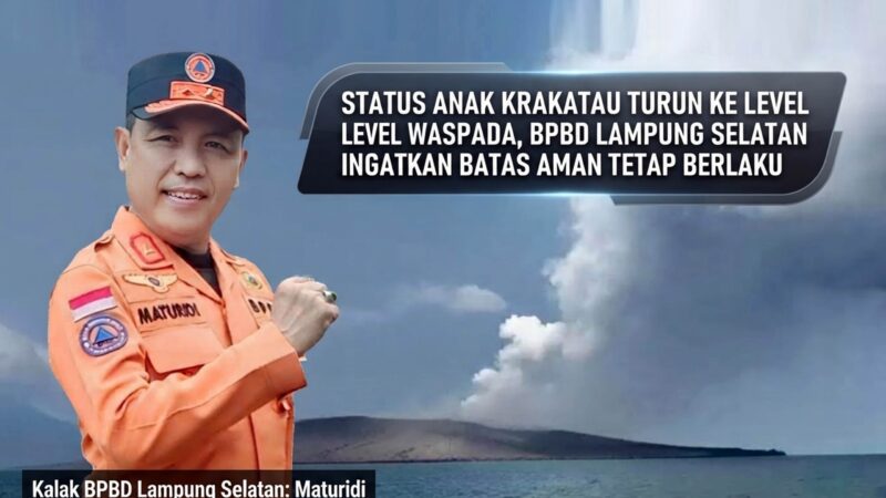 Status Anak Krakatau Turun Jadi Waspada, BPBD Lampung Selatan: Batas Aman Tetap Berlaku