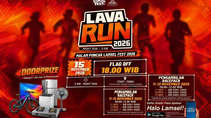 Mau Ikut Lava Run 2026 Lampung Selatan? Ini Cara Daftar dan Ambil Jersey Gratis untuk 5.000 Peserta